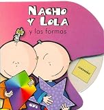 Nacho y Lola y Las Formas (Spanish Edition)
