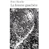 La Femme gauch�re