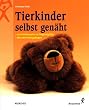 Tierkinder selbst gen�ht