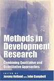 Methods in Development Research: Combining Qualitative and Quantitative Approaches