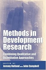 Methods in Development Research: Combining Qualitative and Quantitative Approaches
