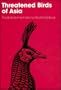 Threatened Birds of Asia; The BirdLife International Red Data Book