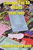 Chicago Top 40 Charts 1960-1969