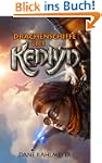 Drachenschiffe �ber Kenlyn (Die Kenly...