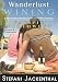Wanderlust Wining Pacific Northwest: A Wine Country Activities Guide and Travel Companion