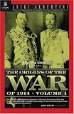 The Origins of the War of 1914 Volume 2