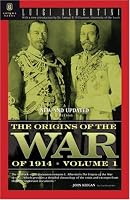 The Origins of the War of 1914 Volume 2