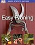 Easy Pruning (SIMPLE STEPS TO SUCCESS)