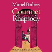Gourmet Rhapsody | [Muriel Barbery]