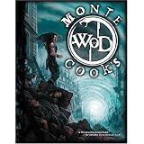 Monte Cooks World of Darkness (World of Darkness (White Wolf Hardcover)) ~ Monte Cook