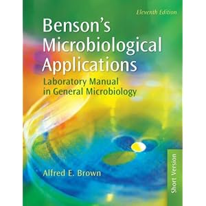 Click here to buy Benson's Microbiological Applications: Laboratory Manual in General Microbiology,... by Alfred Brown.