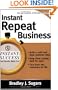 Instant Repeat Business (Instant Success Series)