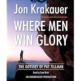 Where Men Win Glory: The Odyssey of Pat Tillman