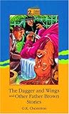 The Dagger and Wings and Other Father Brown Stories (Oxford Progressive English Readers)
