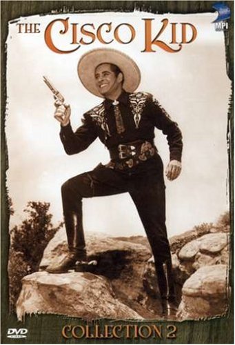 The Cisco Kid - Collection 2
