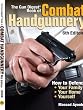 The Gun Digest Book of Combat Handgunnery