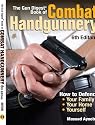 The Gun Digest Book of Combat Handgunnery