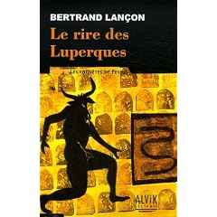 Les enqu�tes de Festus, Tome 3 : Le rire des Luperques