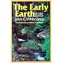 The Early Earth: An Introduction to Biblical Creationism