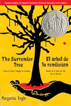 the surrender tree: poems of cuba's struggle for freedom - margarita engle