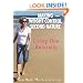 Making Weight Control Second Nature: Living Thin Naturally