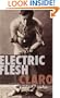 Electric Flesh: A Novel