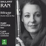 Shulamit Ran - Mirage - Chamber Works for Flute
