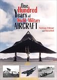 One Hundred Years of World Military Aircraft