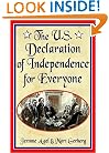 The U.S. Declaration of Independence for Everyone