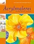 Acrylmalerei. Blumen, Fr�chte, Collagen