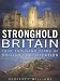 Stronghold Britain: Four Thousand Years of British Fortifications
