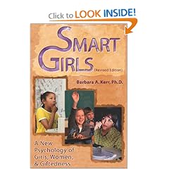 Smart Girls: A New Psychology of Girls, Women, and Giftedness (Revised Edition)