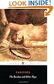 The Bacchae and Other Plays (Penguin Classics)