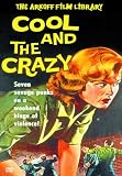 Cool and the Crazy [DVD]