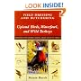 Field Dressing and Butchering Upland Birds, Waterfowl, and Wild Turkeys