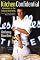 Kitchen Confidential: Adventures in the Culinary Underbelly