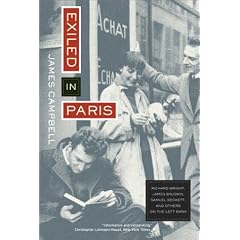 Exiled in Paris: Richard Wright, James Baldwin, Samuel Beckett, and Others on the Left Bank
