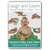Laugh and Learn About Newborn Baby Care