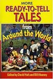 More Ready-To-Tell Tales from Around the World