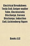 Electrical Breakdown: Tesla Coil-