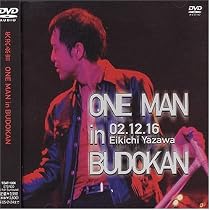 ONE MAN in BUDOKAN EIKICHI YAZAWA CONCERT TOUR 2002