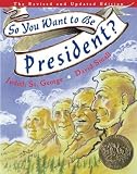 So You Want to be President? Revised and Updated Edition