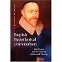 English Hypothetical Universalism: John Preston and the Softening of Reformed Theology