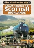 Steam Through The Scottish Highlands [2003]