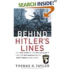 Click here to buy  Behind Hitler's Lines: The True Story of the Only Soldier to Fight for both America and the Soviet Union in World War... by Thomas H. Taylor.