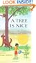 A Tree Is Nice