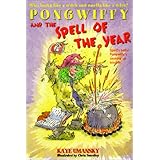 Pongwiffy and the Spell of the Year (Pongwiffy)