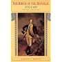The Birth of the Republic, 1763-89 (The Chicago History of American Civilization)