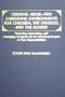 Creating Abuse-Free Caregiving Environments for Children, the Disabled, and the Elderly: Preparing, Supervising, and Managing Caregivers for the Emo