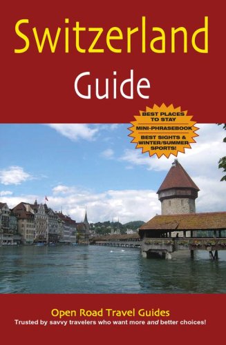 City Travel Guides Discounted  Books : Switzerland Guide (Open Road Travel Guides)